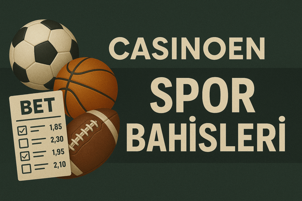 Casineon giriş sonrası spor bahisleri ve casino oyunları